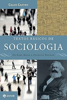 Textos Basicos de Sociologia De Karl Mar Castro, Celso